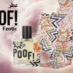عطر بوف POOF! من Fzotic